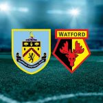 Prediksi Skor Burnley vs Watford - 28 Februari 2026