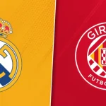 Prediksi Skor Real Madrid vs Girona - 11 April 2026
