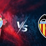 Prediksi Skor Valencia vs Celta Vigo - 05 April 2026