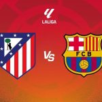 Prediksi Skor Atletico Madrid vs Barcelona - 05 April 2026